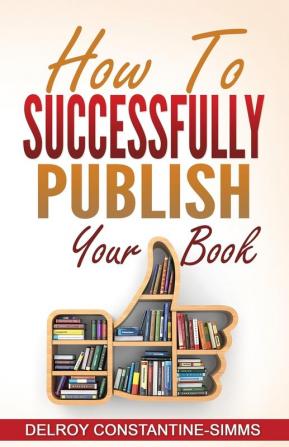 How To Successfully Publish Your Book