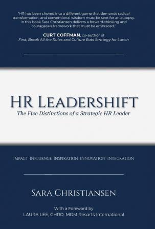 HR Leadershift: The Five Distinctions of a Strategic HR Leader