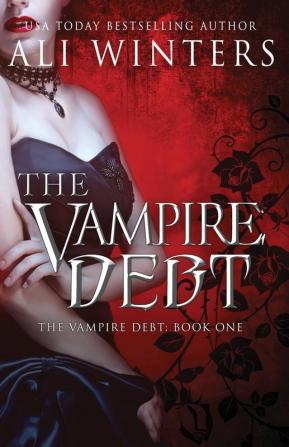 The Vampire Debt: 1 (Shadow World: The Vampire Debt)