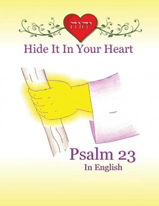 Hide It In Your Heart: Psalm 23 (Hide It in Your Heart Books)