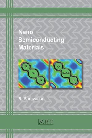 Nano Semiconducting Materials: 3 (Materials Research Foundations)