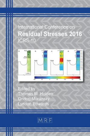 Residual Stresses 2016: Icrs-10 (Materials Research Proceedings)