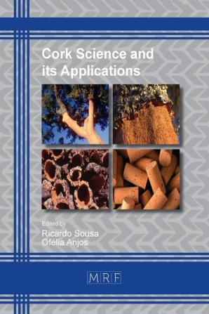 Cork Science and its Applications: 3 (Materials Research Proceedings)