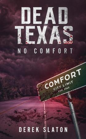 Dead Texas: No Comfort: 2