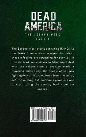 Dead America - The Second Week Part One - 6 Book Collection: 3 (Dead America Collections)