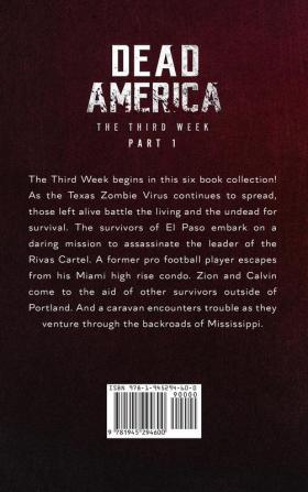 Dead America The Third Week Part One - 6 Book Collection: 5 (Dead America Collections)