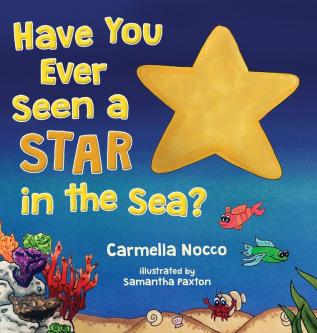 Have You Ever Seen a Star in the Sea?