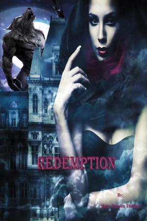 Redemption: Josie's Story: 4 (Where Darkness Reigns)