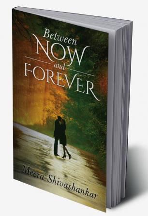 Between Now and Forever