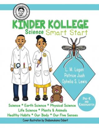 Kinder Kollege Science: Smart Start (Teacher Jeanette)