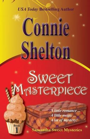 Sweet Masterpiece: Samantha Sweet Mysteries Book 1 (Samantha Sweet Magical Cozy Mystery)