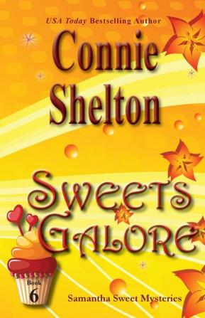 Sweets Galore: Samantha Sweet Mysteries Book 6 (Samantha Sweet Magical Cozy Mystery)