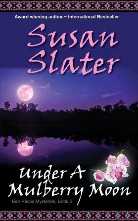 Under A Mulberry Moon: Ben Pecos Mysteries Book 5