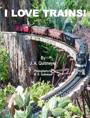 I Love Trains: 003 (Children's Books)