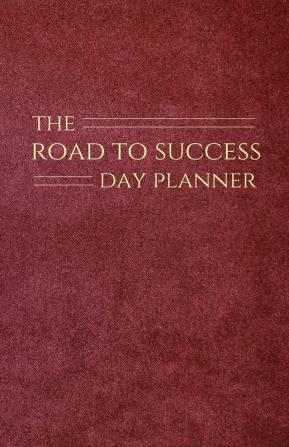 The Road to Success Day Planner