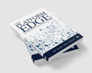 The Platform Edge:Building A Digital Enabled Business Model