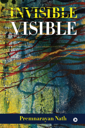 Invisible Visible