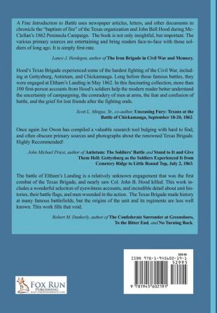 A Fine Introduction to Battle: Hood's Texas Brigade at the Battle of Eltham's Landing May 7 1862