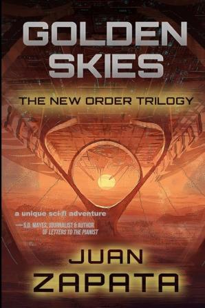 Golden Skies: 1 (New Order Trilogy)