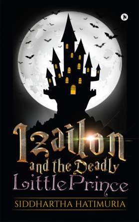 Izailon and the Deadly Little Prince