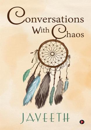 Conversations with Chaos