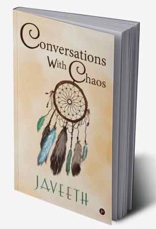 Conversations with Chaos