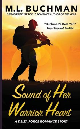 Sound of Her Warrior Heart: 6 (Delta Force Short Stories)