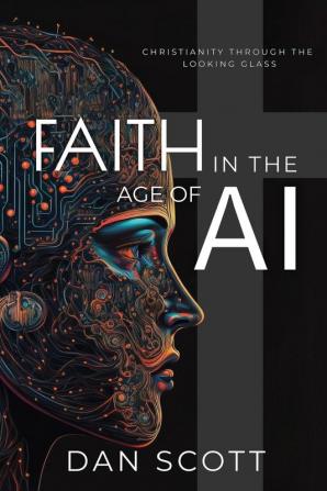 Faith in the Age of AI