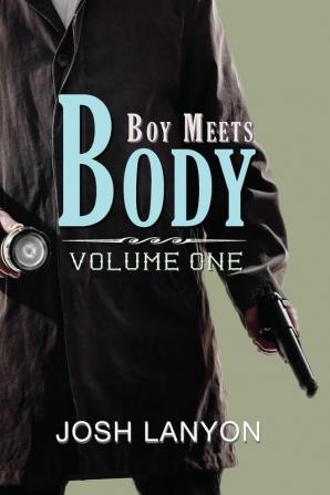 Boy Meets Body: Volume 1