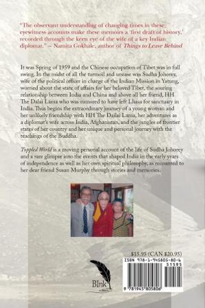 Toppled World: A Political and Spiritual Trek through India Tibet and Afghanistan