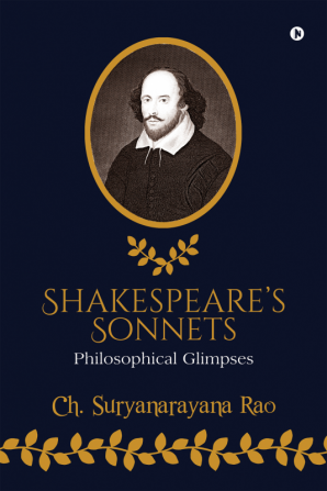 Shakespeare‚Äôs Sonnets:Philosophical Glimpses