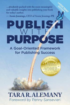 Publish with Purpose: A Goal-Oriented Framework for Publishing Success