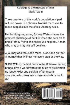 Slow Walk: The Upheaval Book 1