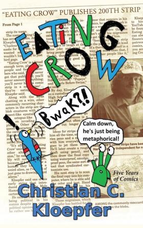 Eating Crow: Five Years of Comics