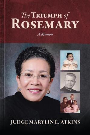 The Triumph of Rosemary: A Memoir