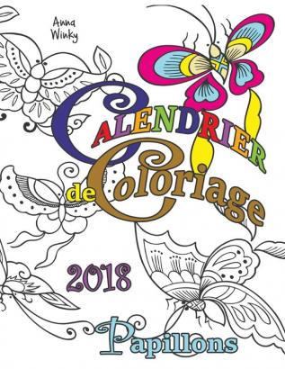 Calendrier de Coloriage 2018 Papillons