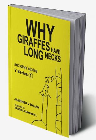 Why Giraffes have long necks and other stories