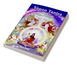 Vegan Tantra Volume 1