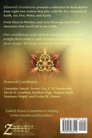 Elemental Foundations: A Zimbell House Anthology