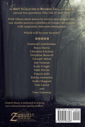 Why?: A Collection of Mysterious Tales: A Zimbell House Anthology