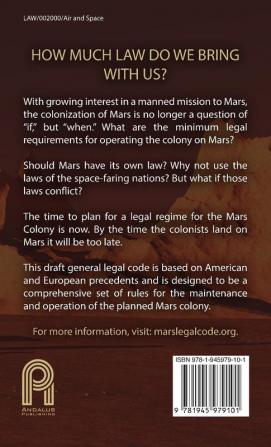 Mars Colony Legal Code: How Much Law Do We Take With Us?