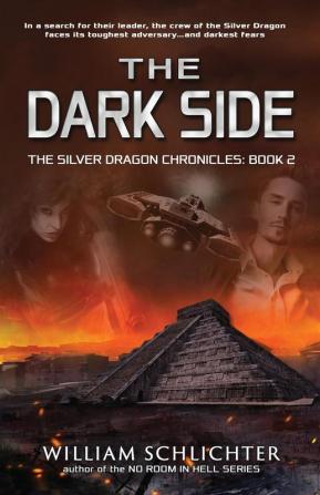 The Dark Side: 2 (Silver Dragon Chronicles)