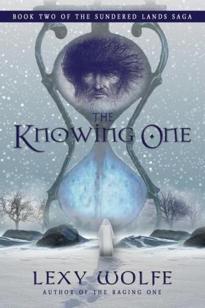 The Knowing One: 2 (Sundered Lands Saga)