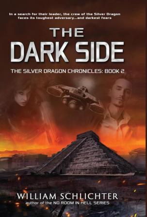 The Dark Side (Silver Dragon Chronicles)