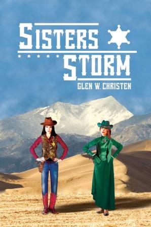 Sisters Storm: 2 (Marshals Storm Trilogy)