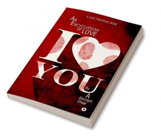 I love you : An Encyclopedia of Love