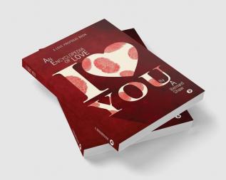 I love you : An Encyclopedia of Love