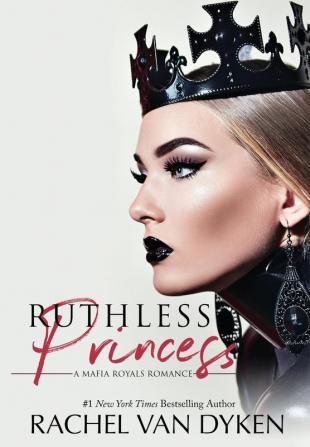 Ruthless Princess: 1 (Mafia Royals)