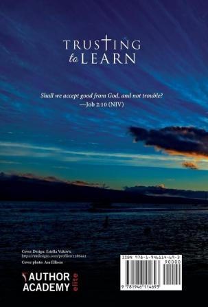 Trusting To Learn: Through An Unwanted Answer To Prayer