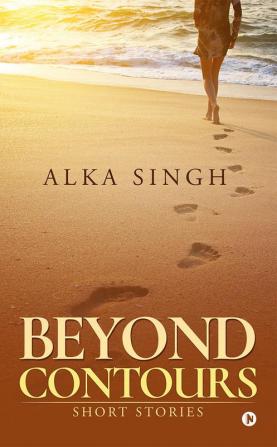 Beyond Contours : Short Stories